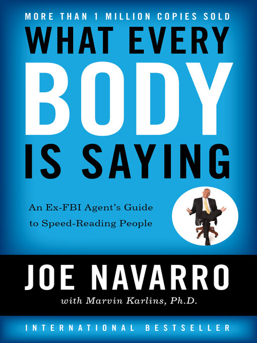 Title details for What Every BODY Is Saying by Joe Navarro - Available